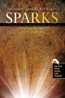 Sparks: A Reader to Energize Writing 1465289607 Book Cover