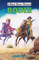 Bodie (Black Horse Western) 0719827787 Book Cover