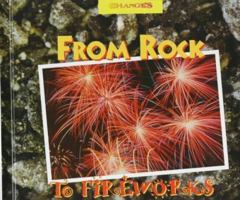 From Rock to Fireworks: A Photo Essay (Changes) 0516207393 Book Cover