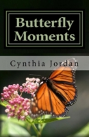 Butterfly Moments 0988657848 Book Cover