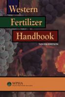 Western Fertilizer Handbook 1577666798 Book Cover