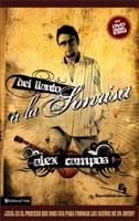 Del Llanto A La Sonrisa/ From Tears to Laughter (Especialidades Juveniles) 0829752900 Book Cover