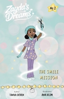 Zayda's Dreams: The Smile Mission B0GVG8G9XS Book Cover