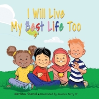 I Will Live My Best Life Too 1951101022 Book Cover