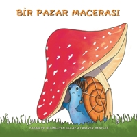 BIr Pazar Macerasi (Turkish Edition) 1068548436 Book Cover