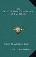 The Trustee and Scampering Jack 0469187352 Book Cover