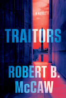 Traitors: A Novel 1324123990 Book Cover