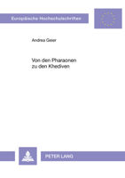 Von Den Pharaonen Zu Den Khediven: Aegyptische Geschichte Nach Den Hitat Des 'Ali Mubarak 3631330448 Book Cover