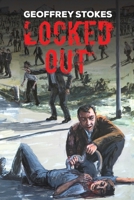 Locked Out 1035883961 Book Cover