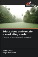 Educazione ambientale e marketing verde (Italian Edition) 6209400817 Book Cover