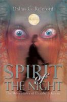 Spirit of The Night: The Adventures of Elizabeth Keene 059525991X Book Cover