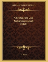 Christentum Und Naturwissenschaft 1167347595 Book Cover