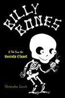 Billy Bones: Tales From The Secrets Closet 0316014737 Book Cover