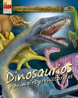 Mi gran libro póster: Dinosaurios y animales prehistóricos 8491453857 Book Cover