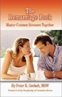 The Remarriage Book : Master Common Stressors Together 140104574X Book Cover