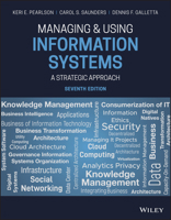 Managing and Using Information Systems: A Strategic Approach 0471346446 Book Cover