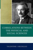 Correlations Between the Physical and Social Sciences 0761855890 Book Cover