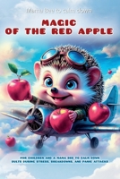 Mama Bee to calm down: MAGIC OF THE RED APPLE: For children and adults during stress, breakdowns, and panic attacks: For children and adults during stress, breakdowns, and panic attacks B0FW8SS891 Book Cover