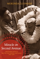 Miracle on Second Avenue: Hare Krishna Arrives in New York, San Francisco, and London 1966-1969 0981727344 Book Cover