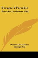 Besugos Y Percebes (pescados Con Pluma)... 1275581706 Book Cover