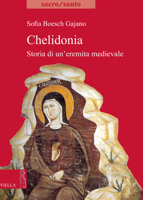 Chelidonia: Storia Di Un'eremita Medievale 8883344677 Book Cover