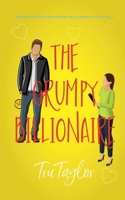 The Grumpy Billionaire 1946166359 Book Cover
