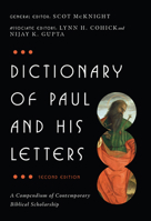 Dictionary of Paul and His Letters: A Compendium of Contemporary Biblical Scholarship 0830817859 Book Cover