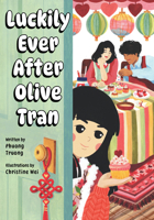 Luckily Ever After Olive Tran (Olive Tran Series) 1772604690 Book Cover