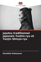 Jujutsu traditionnel japonais Yoshin-ryu et Tenjin Shinyo-ryu 6207143337 Book Cover