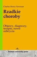 Rzadkie choroby: Objawy, diagnozy, terapie, nowe odkrycia 3689042909 Book Cover