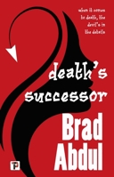 Death's Successor 1787588998 Book Cover