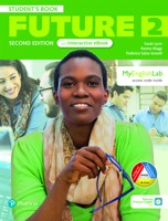 Future 2ed 2 Student’s Book & eBook with Online Practice 0137359357 Book Cover