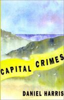 Capital Crimes 1588513815 Book Cover