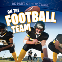 On the Football Team 1725327651 Book Cover