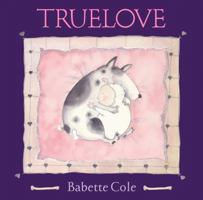 Truelove (Picture Puffins) 0803727178 Book Cover