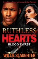 Ruthless Hearts: Blood Thirst 1951081390 Book Cover