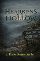 Hearkens in the Hollow B0GPZ2WLQZ Book Cover