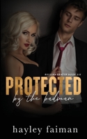 Protected by the Badman 1542671590 Book Cover