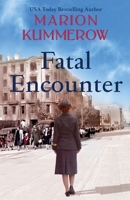 Fatal Encounter 3948865183 Book Cover