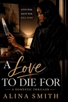 A Love to Die For B0H15JY6Z8 Book Cover