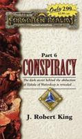 Conspiracy (Forgotten Realms: Double Diamond Triangle Saga, #6) 0786908696 Book Cover