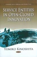 Service Entities in Open-Closed Innovation 1612093124 Book Cover
