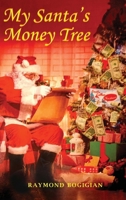 My Santa's Money Tree B0DT51STKM Book Cover