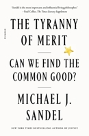 The Tyranny of Merit: Why the Promise of Moving Up Is Pulling America Apart 1250800064 Book Cover
