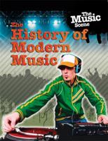 The Music Scene: The History of Modern Music 1445139367 Book Cover