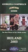 Georgina Campbell's Jameson Guide, 2003: Irelands Best Places to Eat, Drink & Stay 1903164087 Book Cover
