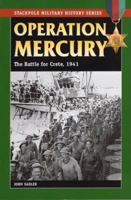 OPERATION MERCURY: The Fall of Crete 1941 0811735060 Book Cover