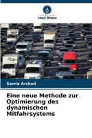 Eine neue Methode zur Optimierung des dynamischen Mitfahrsystems (German Edition) 6209397344 Book Cover