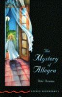 The Oxford Bookworms Library: Stage 2: 700 Headwords The Mystery of Allegra (Oxford Bookworm Library 2) 0194790665 Book Cover