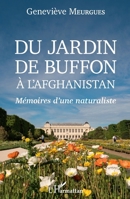 Du jardin de Buffon à l'Afghanistan: Mémoires d'une naturaliste (French Edition) 2343185441 Book Cover